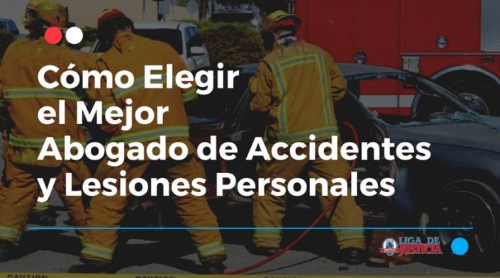Como Elegir el Mejor Abogado de Accidentes Para Tu Caso Como Elegir el Mejor Abogado de Accidentes Para Tu Caso.