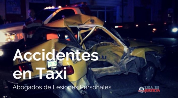 accidentes en taxi abogados de lesiones personales Si has sufrido heridas, laceraciones, contusiones u otro tipo de lesión por accidentes en taxi, debes hablar con nuestros abogados de lesiones personales.