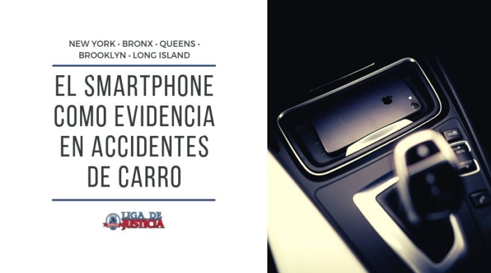smartphone como evidencia en accidentes de carro Conoce las penalidades, cuando te sucede a ti o al otro y como se determina que el smartphone es evidencia en accidentes de carro y en litigios por lesiones personales, y cómo obtener más dinero o compensación al ser chocado por un conductor distraído.